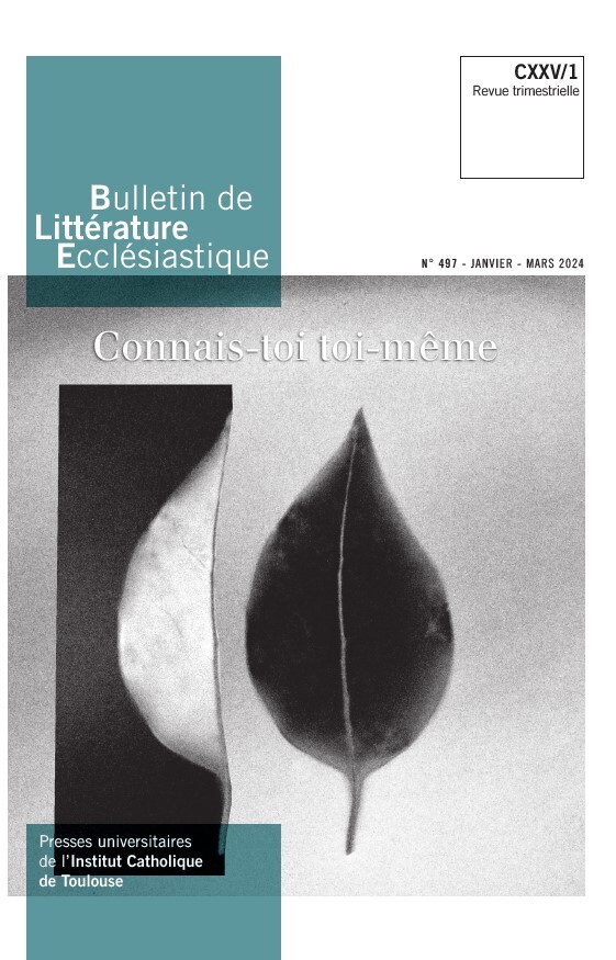 Bulletin de Littérature Ecclésiastique n°497 CXXV/1 (janvier-mars 2024)