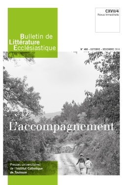 Bulletin de Littérature Ecclésiastique n°468 - Octobre Décembre 2016