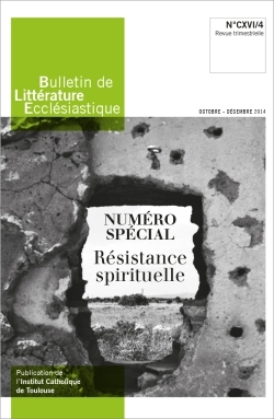 Bulletin de Littérature Ecclésiastique n°460 - Octobre Décembre 2014