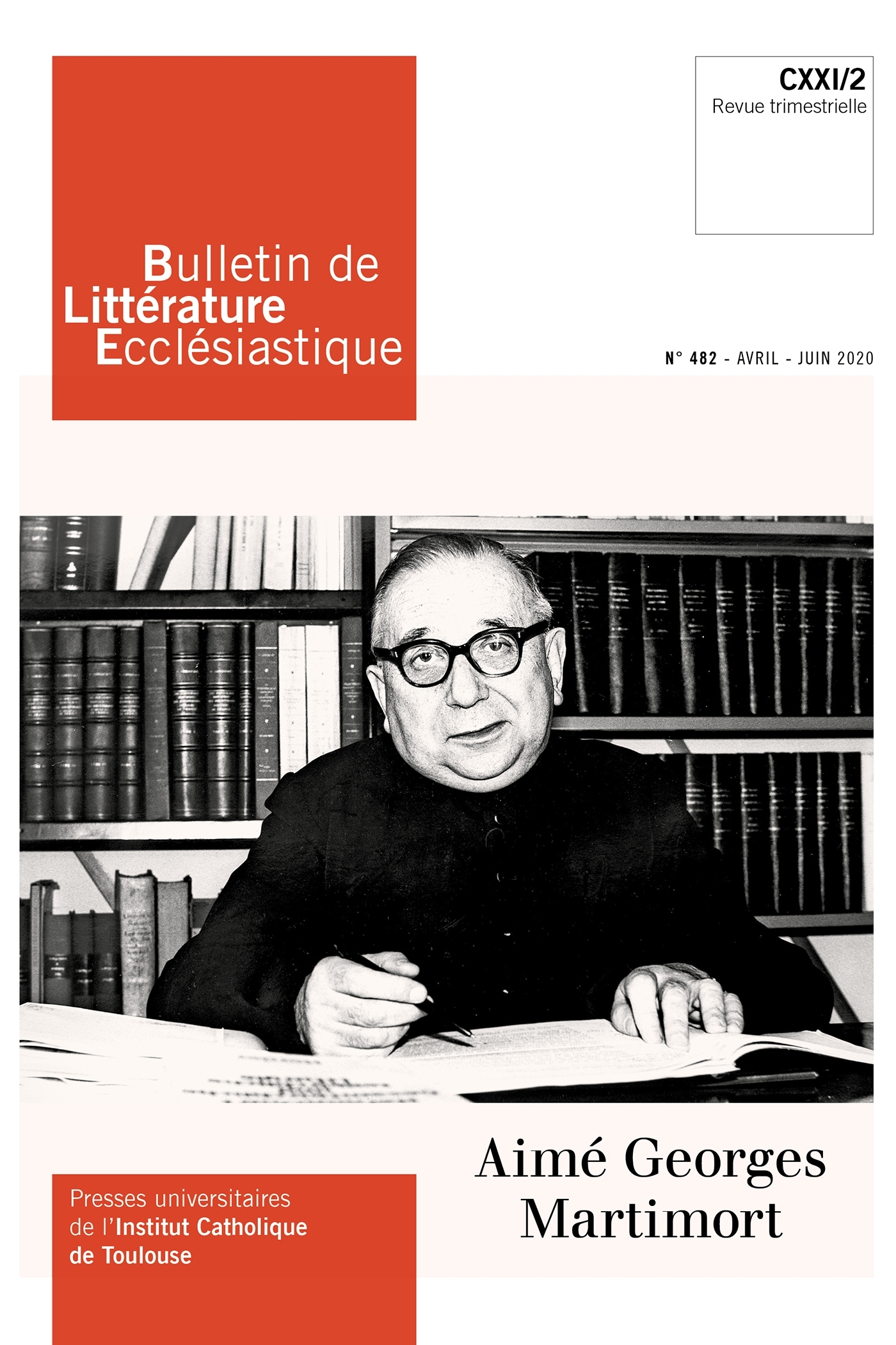 Bulletin de Littérature Ecclésiastique n°482 - Avril-Juin 2020