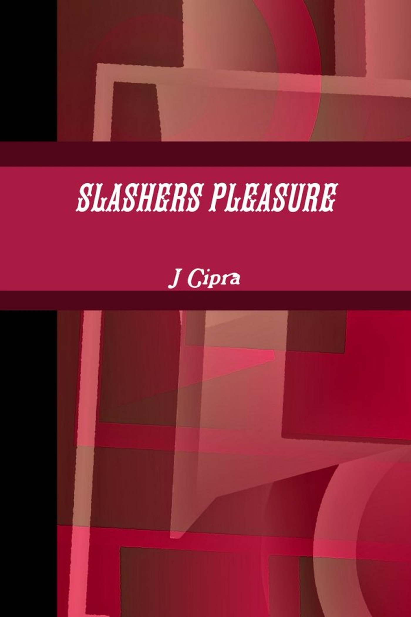 slashers pleasure