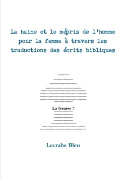 La Haine Et Le Mepris de L'Homme Pour La Femme a Travers Les Traductions Des Ecrits Bibliques