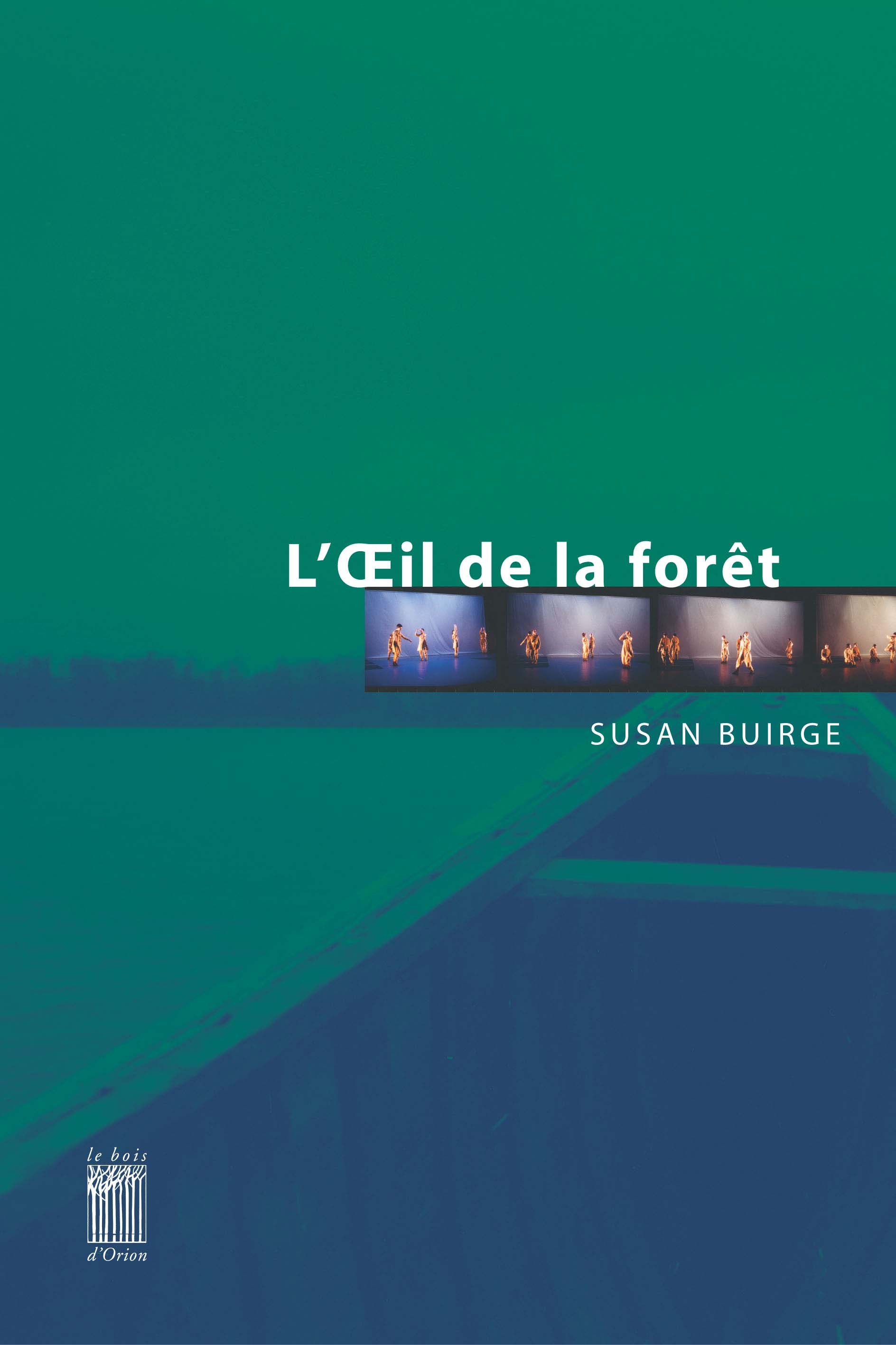 L' Oeil de la forêt