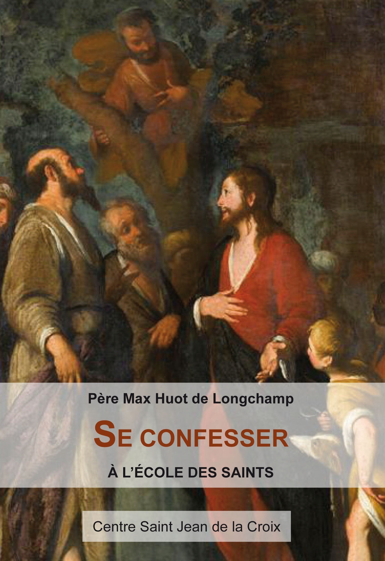 Se confesser à l école des saints