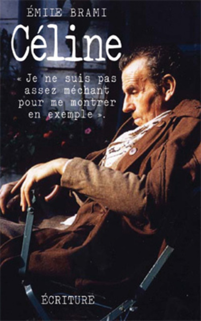 Céline - Je ne suis pas assez méchant pour me donner en exemple