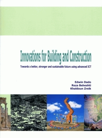 INNOVATIONS FOR BUILDING AND CONSTRUCTION. TOWARDS A BETTER, STRONGER  AND SUSTAINABLE FUTURE USING