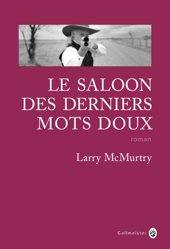 Le saloon des derniers mots doux