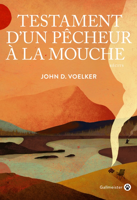 Testament d'un pêcheur à la mouche