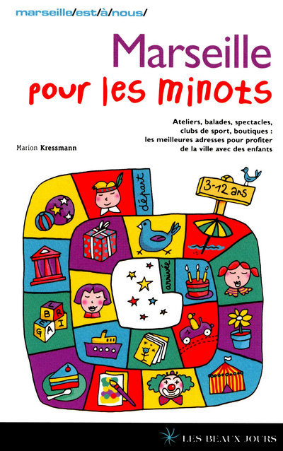 Marseille pour les minots