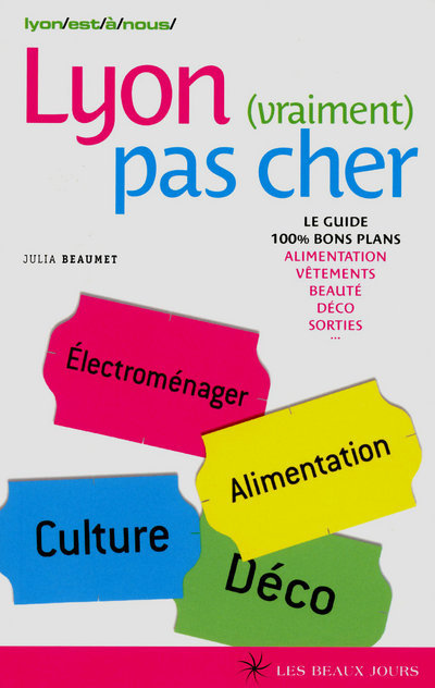 Lyon (vraiment) pas cher