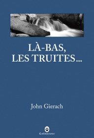 LA BAS LES TRUITES