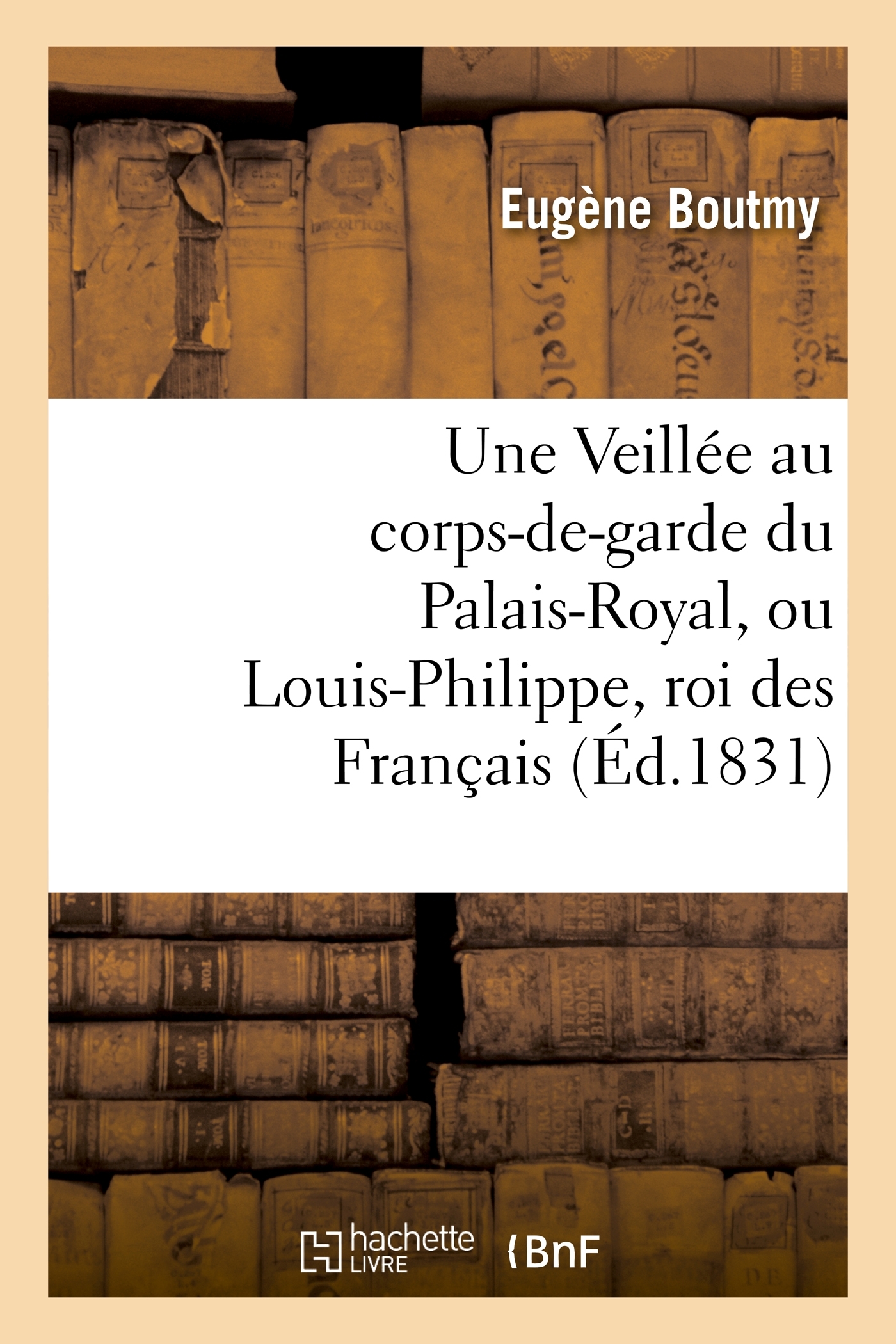 Une Veillée au corps-de-garde du Palais-Royal, ou Louis-Philippe, roi des Français