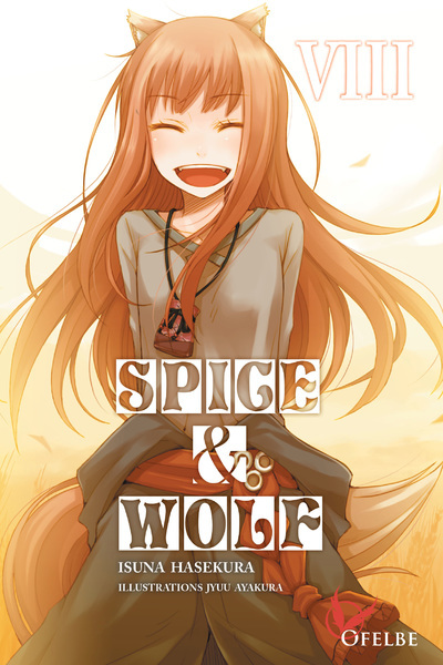 Spice & Wolf - Tome 08