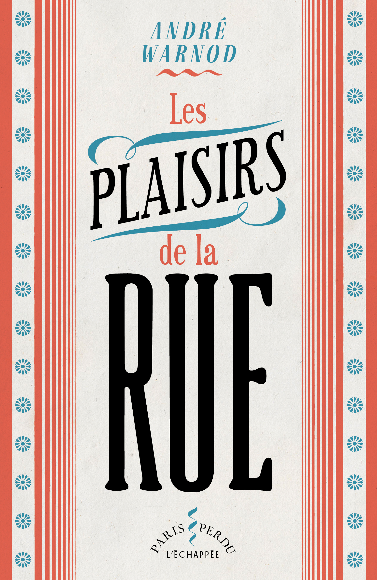 Les Plaisirs de la rue