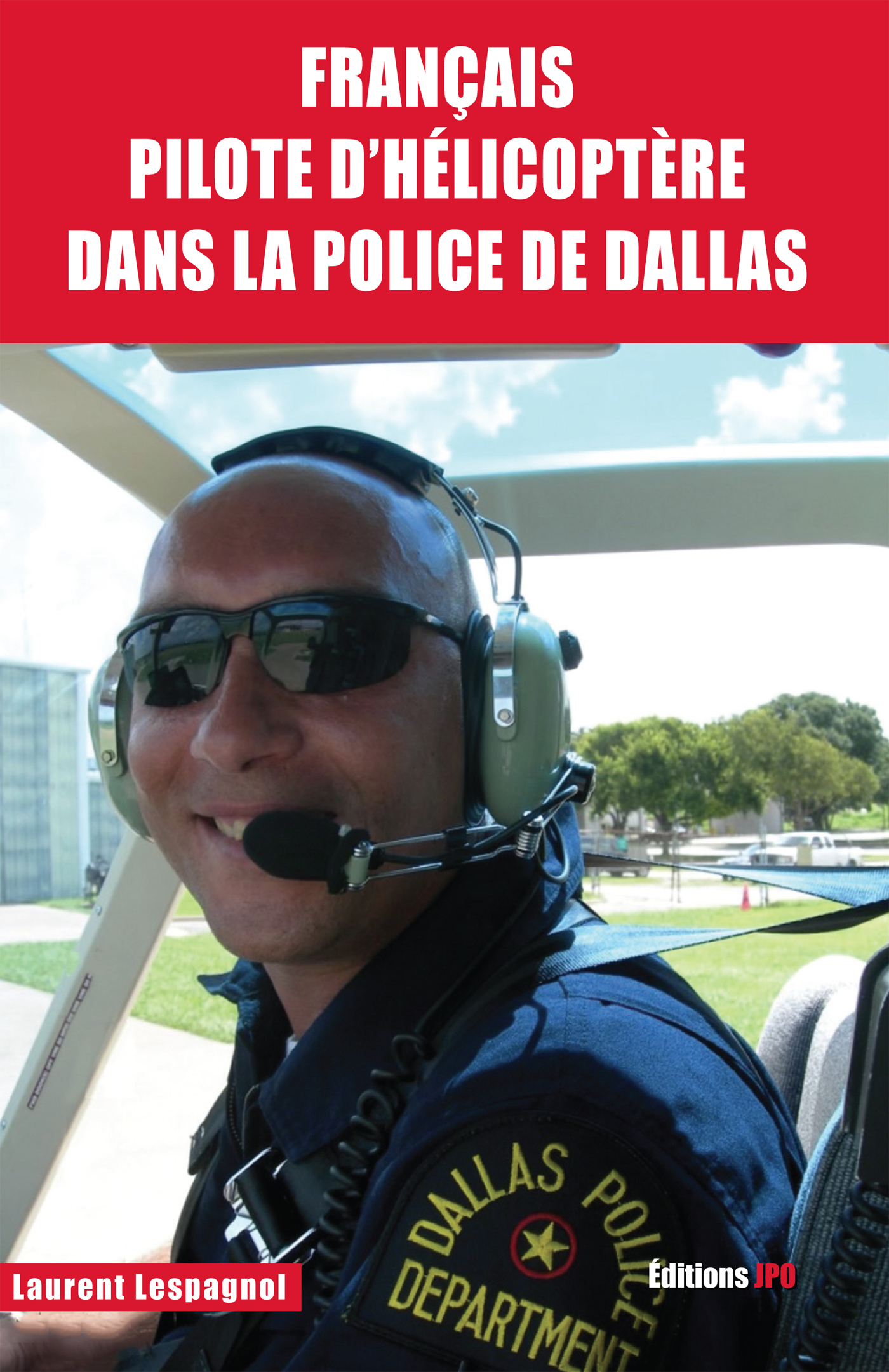 Français pilote d'hélicoptère dans la police de Dallas