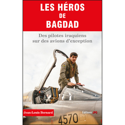LES HEROS DE BAGDAD
