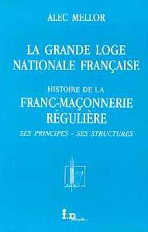 La Grande Loge Nationale Française