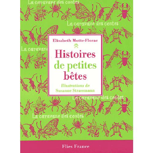Histoires de petites bêtes