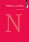 Une nation de lecteurs ? - la lecture en Angleterre, 1815-1945
