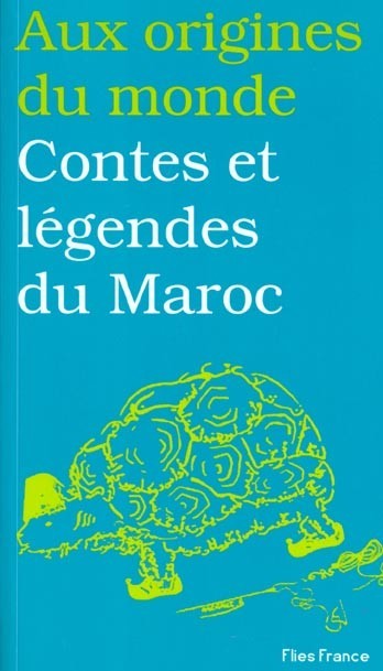 Contes et légendes du Maroc
