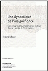 Une dynamique de l'insignifiance - les médias, les citoyens et la chose publique dans la société de l'information