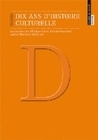Dix ans d'histoire culturelle - état de l'art