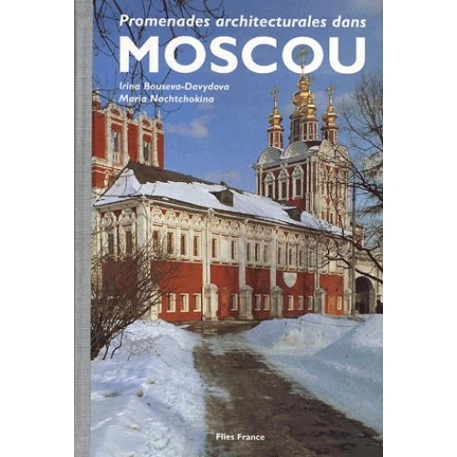 Promenades architecturales dans Moscou