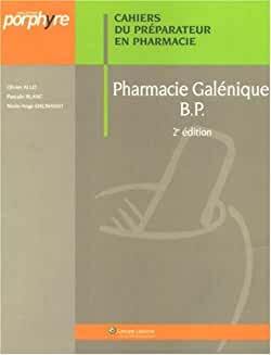 PHARMACIE GALENIQUE BP 2EME EDITITION
