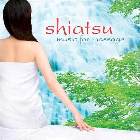Shiatsu : Music for massage