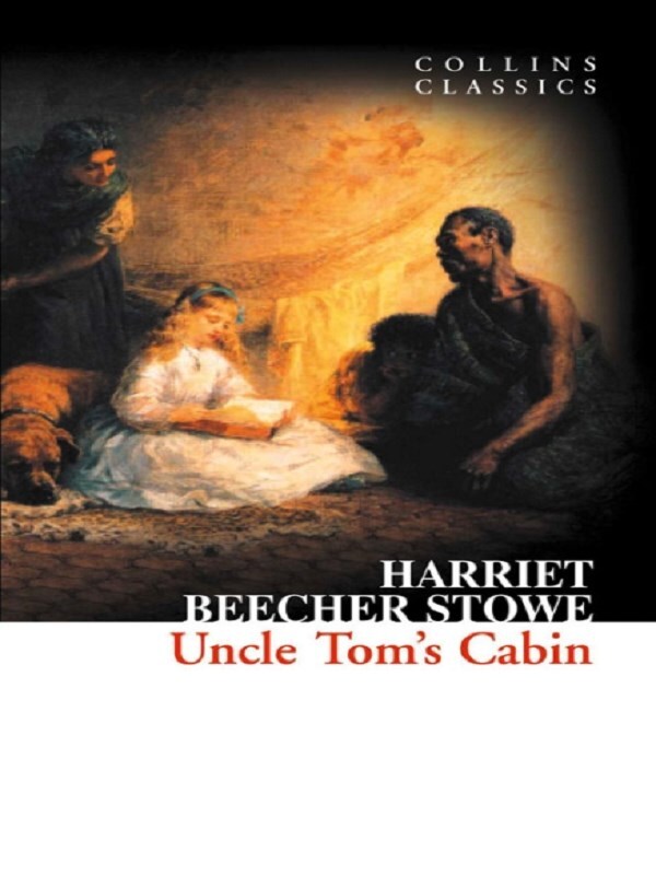 Uncle Tom’s Cabin