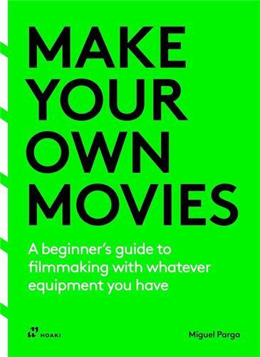 Make Your Own Movies /anglais