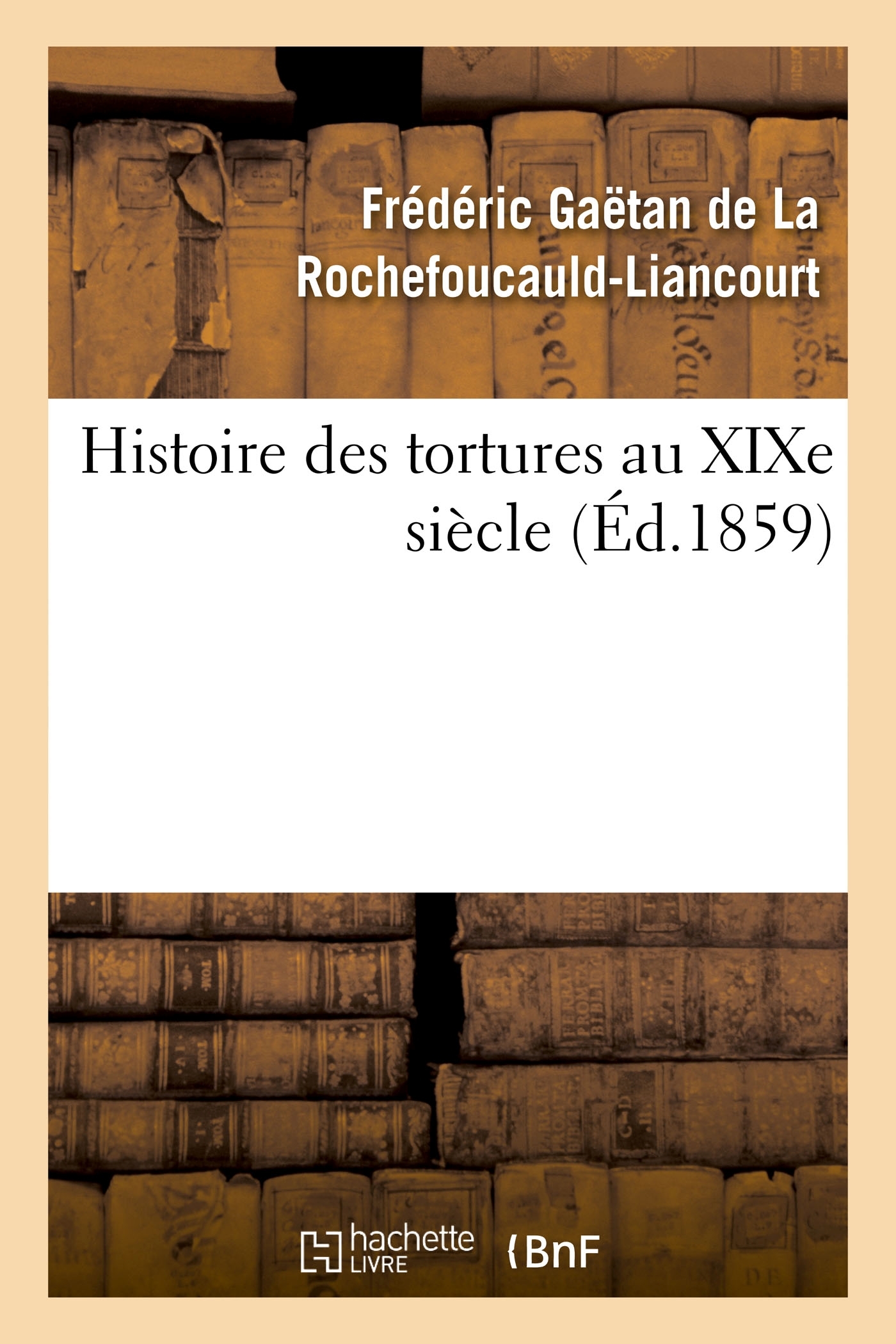 Histoire des tortures au XIXe siècle