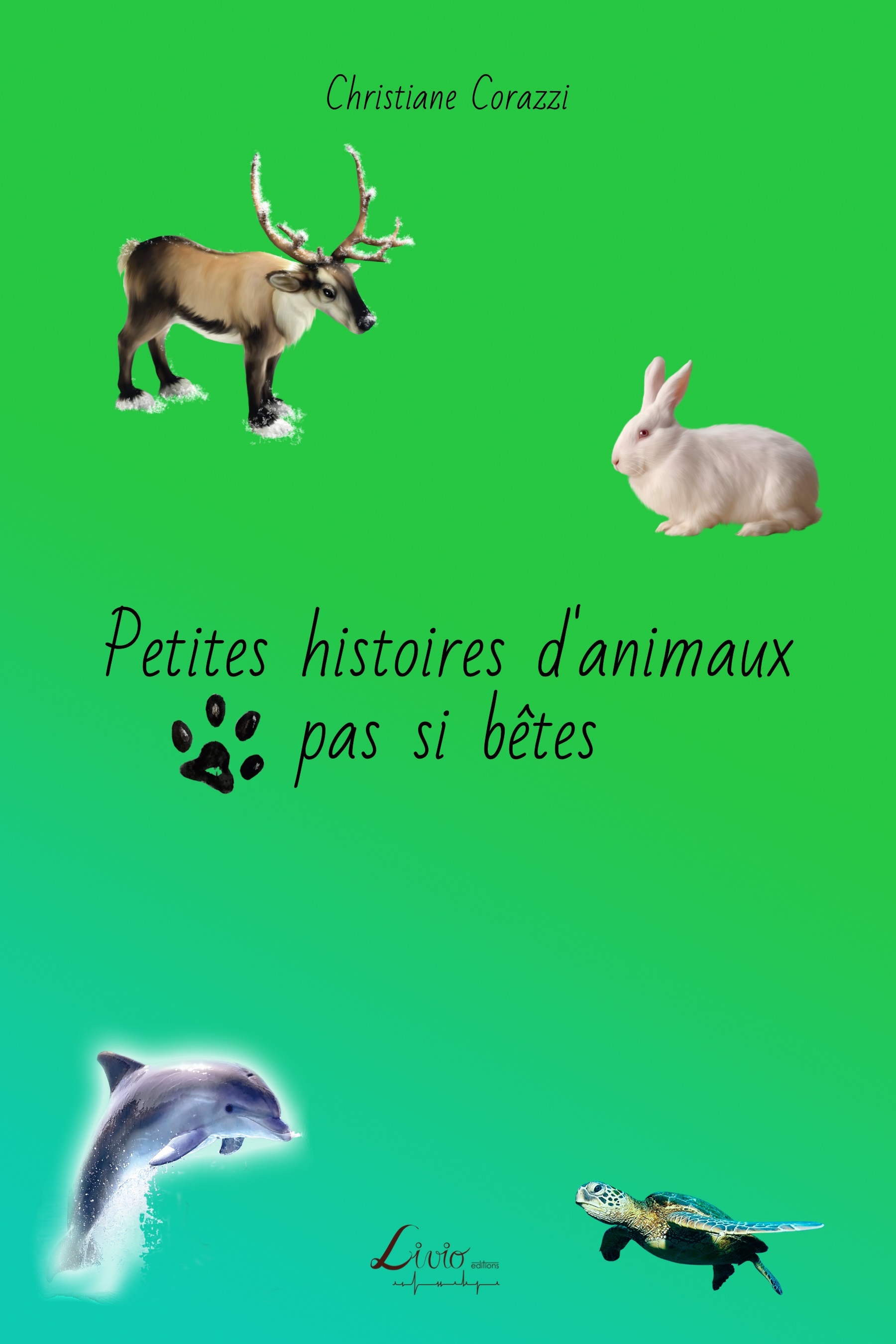 Petites histoires d’animaux pas si bêtes