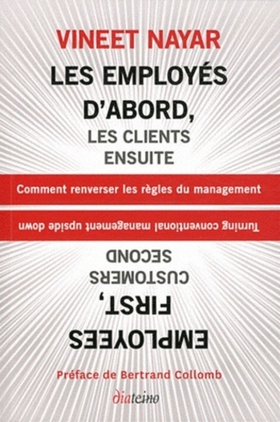 Les employes d'abord, les clients ensuite. comment reverser