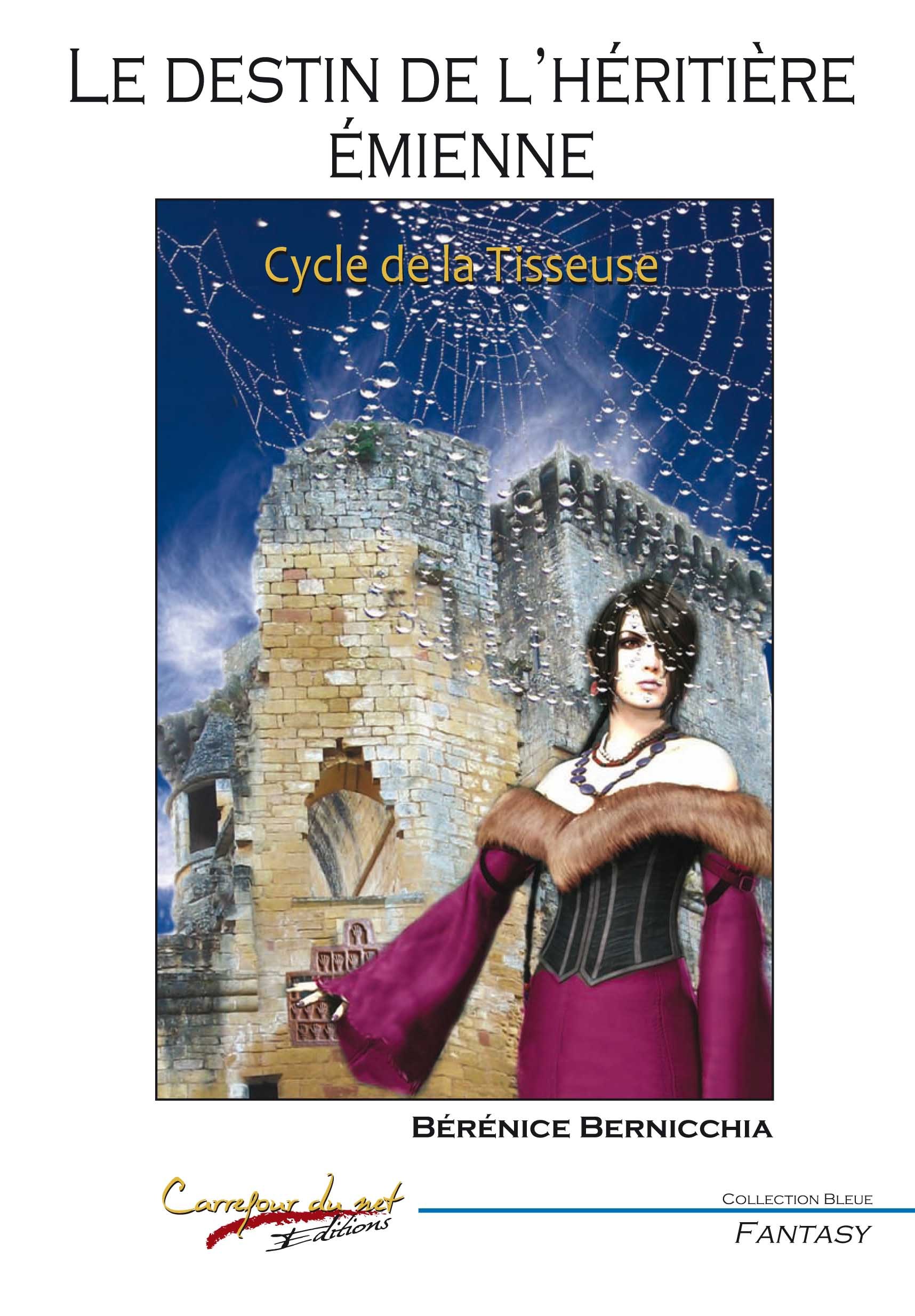 Le destin de l'héritière Emienne
