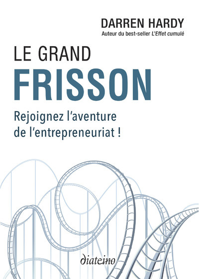 Le Grand Frisson - Rejoignez l'aventure de l'entrepreneuriat !