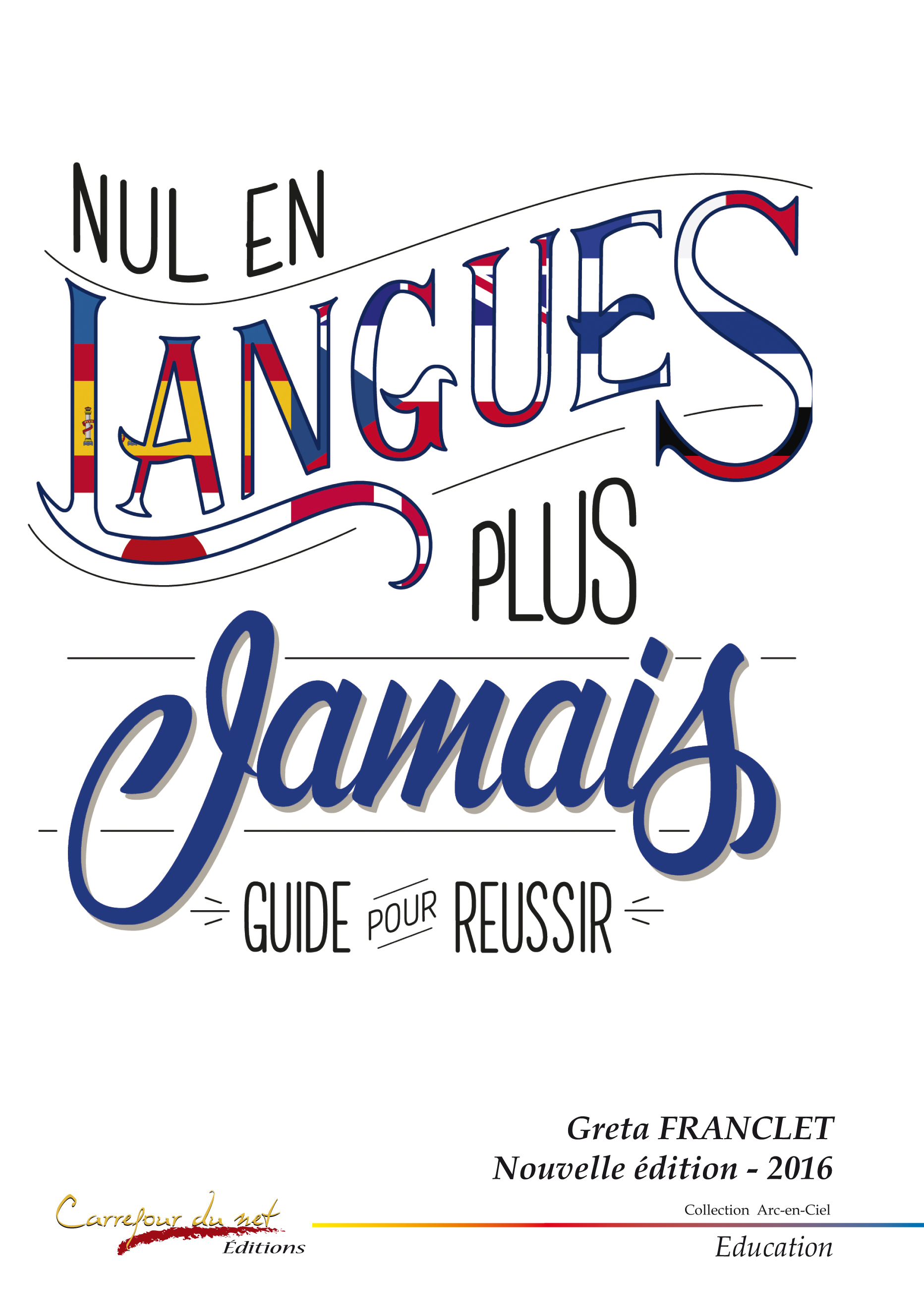 Nul en langues ? Plus jamais !