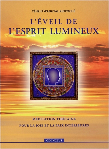 L'éveil de l'esprit lumineux (livre + CD)
