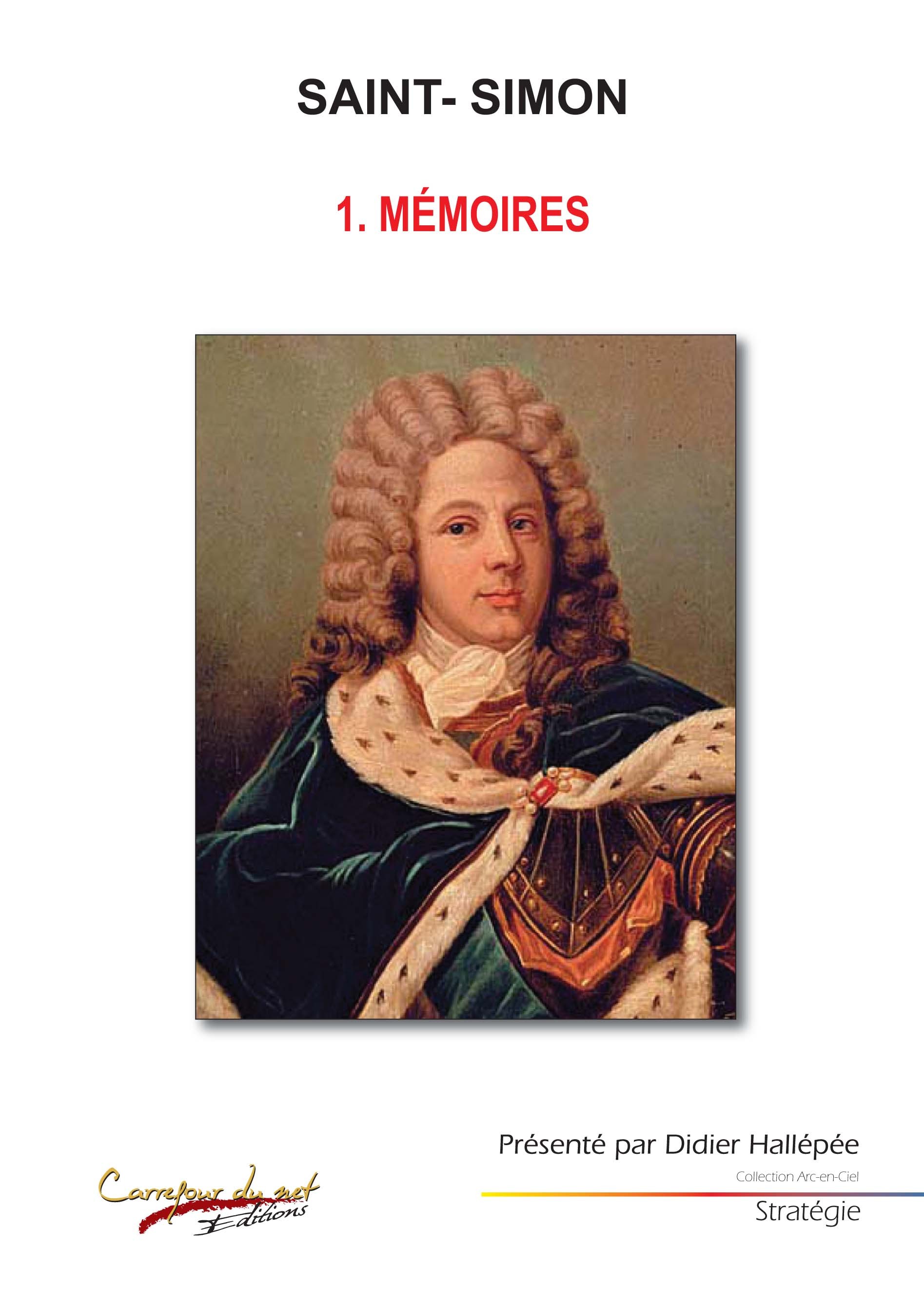 Saint-Simon Tome 1 : 1691 - 1699