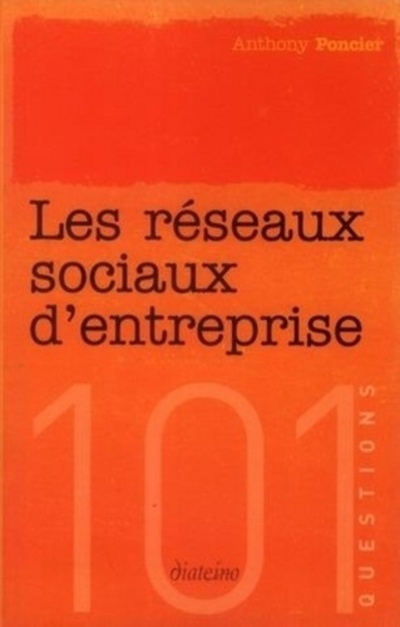 Les réseaux sociaux d'entreprise