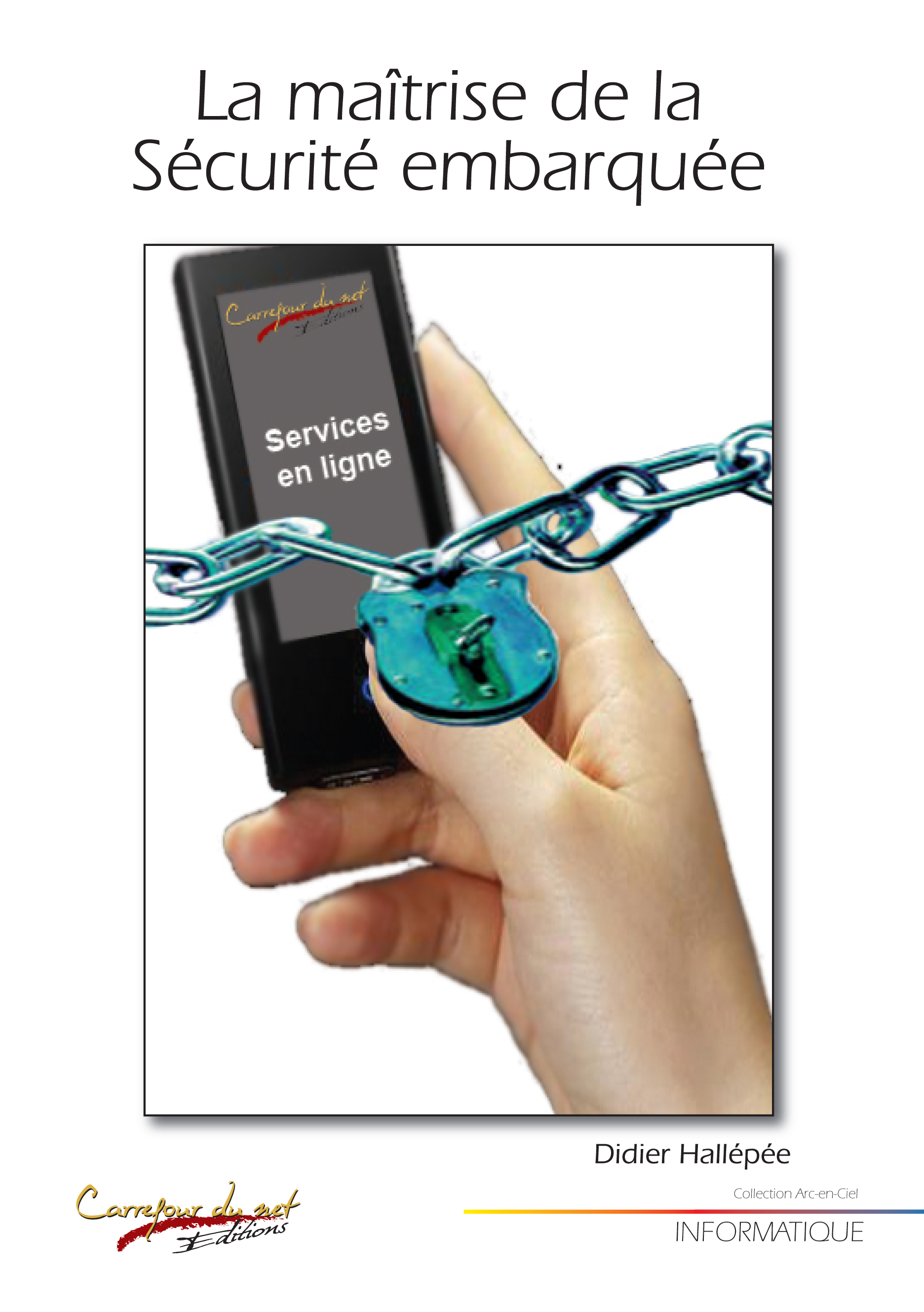 La maîtrise de la sécurité embarquée