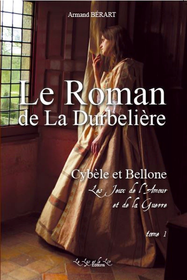 Le Roman de la DURBELIERE t 1 & t 2
