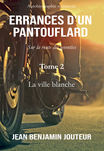 Errances d'un pantouflard - Tome 2