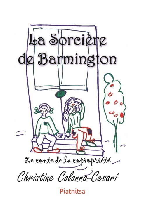 La sorcière de Barmington. Le conte de la copropriété