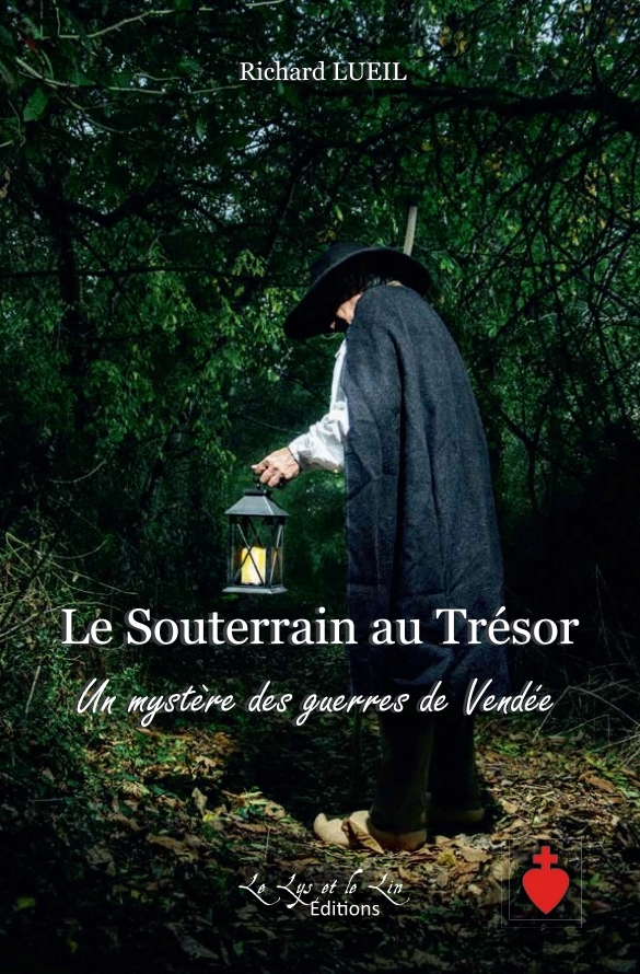 Le Souterrain au Trésor Un Mystère des Guerres de Vendée