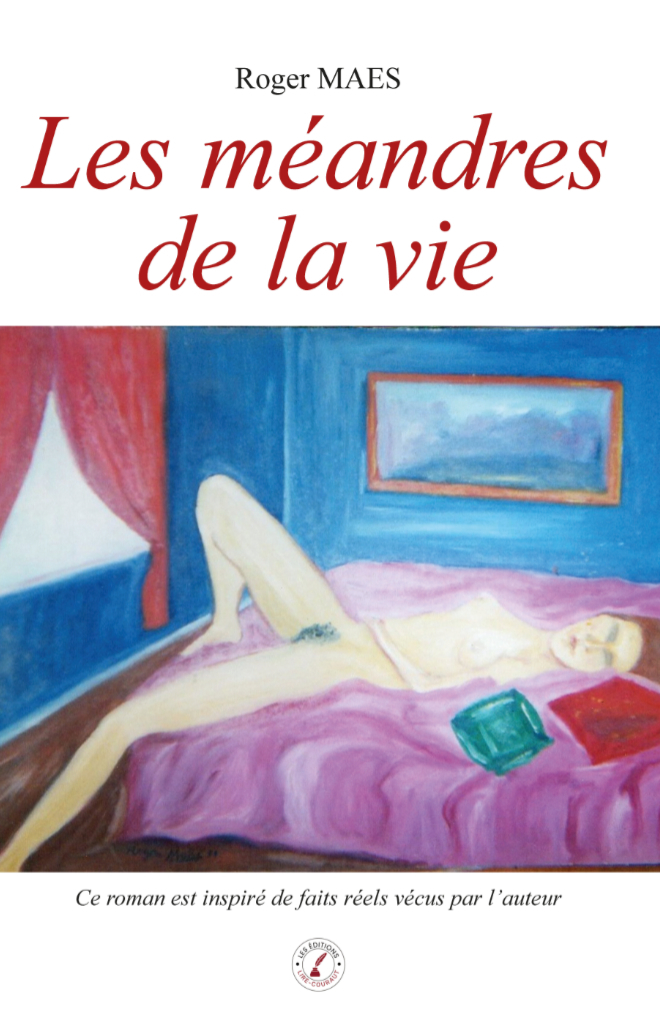 Les méandres de la vie