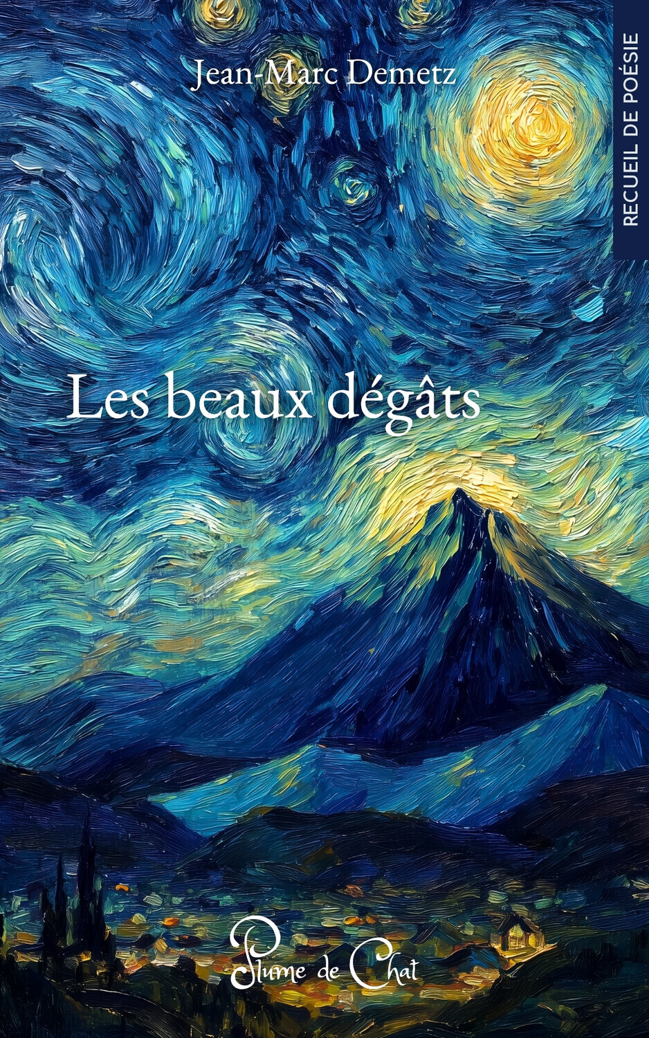 Les beaux dégâts