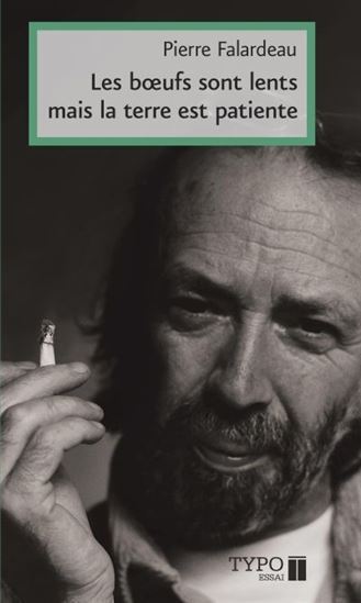 LES BOEUFS SONT LENTS MAIS LA TERRE EST PATIENTE