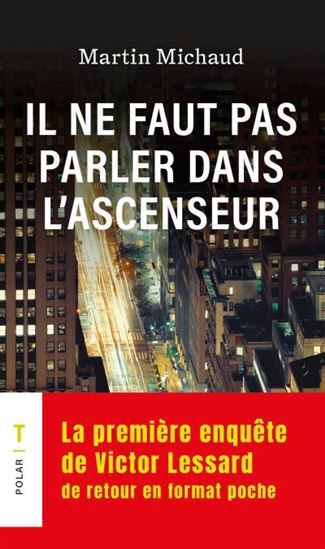IL NE FAUT PAS PARLER DANS L'ASCENSEUR