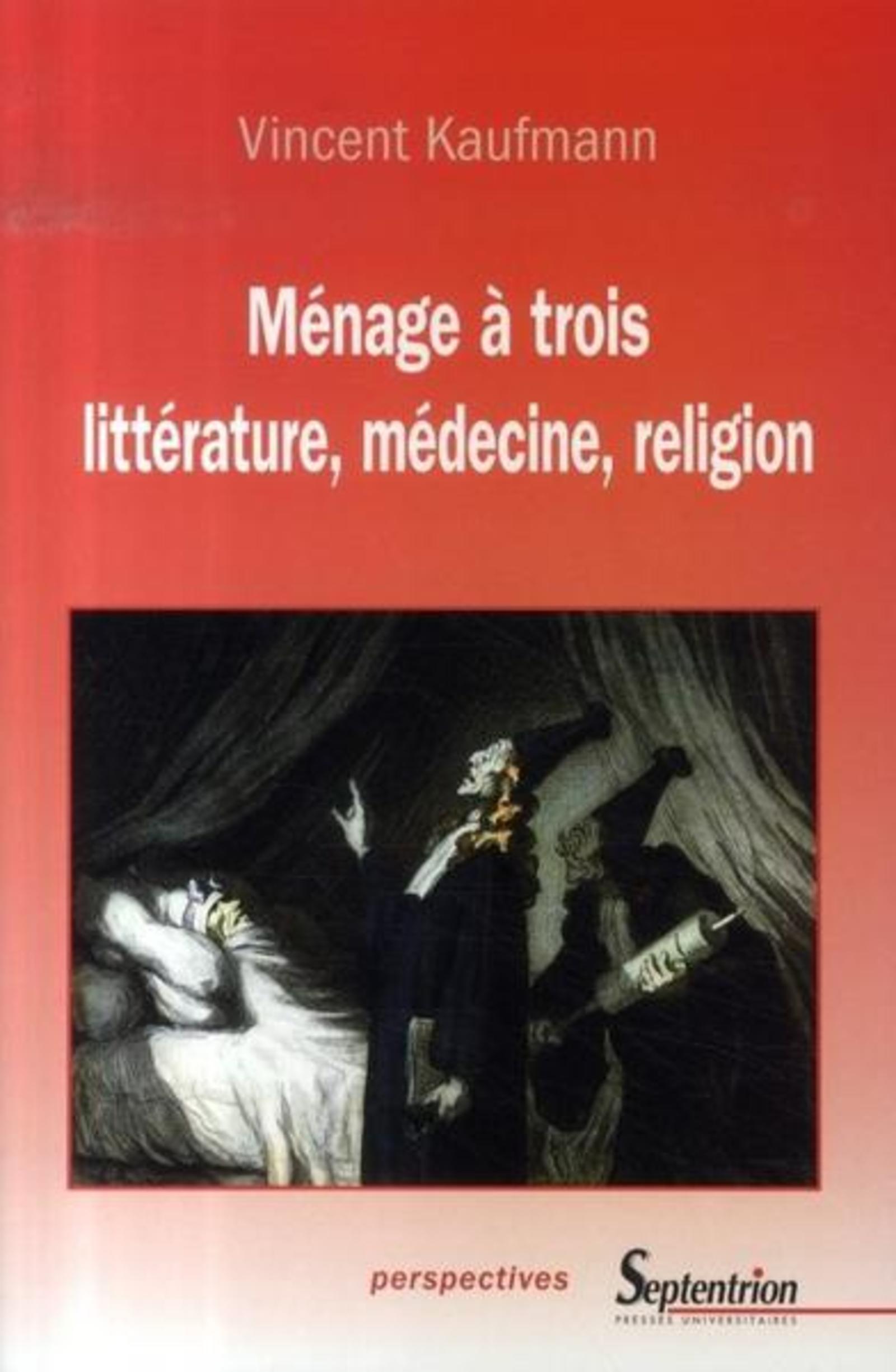 Ménage à trois littérature, médecine, religion